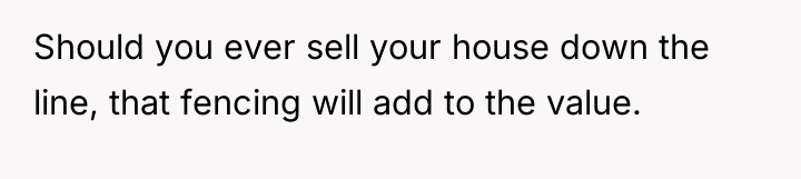 Should you ever sell your house down the line, that...
