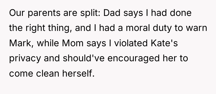 Our parents are split: Dad says I had done the...