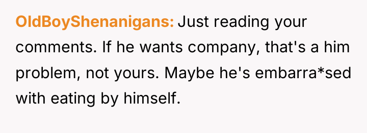 OldBoyShenanigans Just reading your comments. If he wants company, that's...