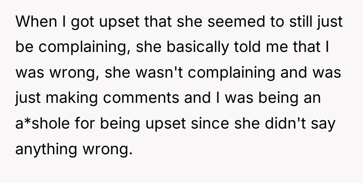 When I got upset that she seemed to still just...