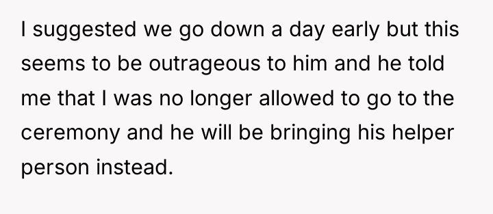 I suggested we go down a day early but this...