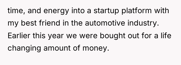 time, and energy into a startup platform with my best...