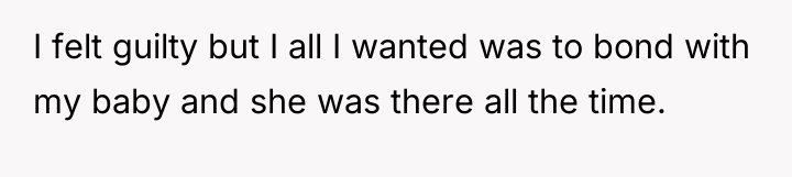 I felt guilty but I all I wanted was to...