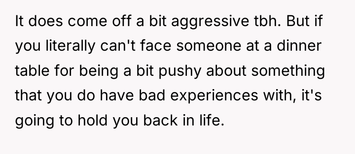 It does come off a bit aggressive tbh. But if...