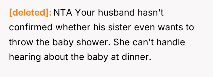 [deleted] NTA Your husband hasn't confirmed whether his sister even...