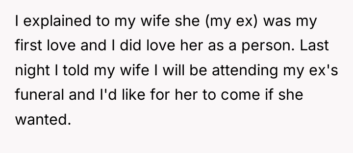 I explained to my wife she (my ex) was my...