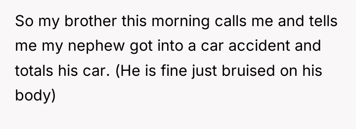 So my brother this morning calls me and tells me...