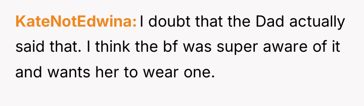 KateNotEdwina I doubt that the Dad actually said that. I...