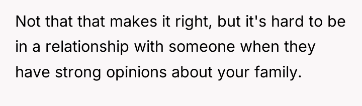 Not that that makes it right, but it's hard to...
