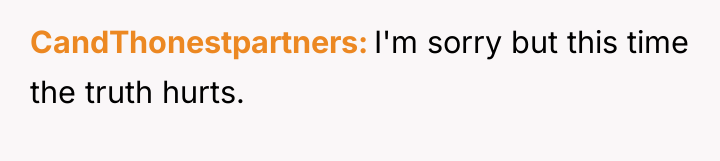 CandThonestpartners I'm sorry but this time the truth hurts.