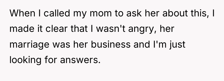 When I called my mom to ask her about this,...