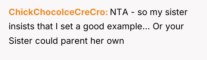 ChickChocoIceCreCro NTA - so my sister insists that I set...