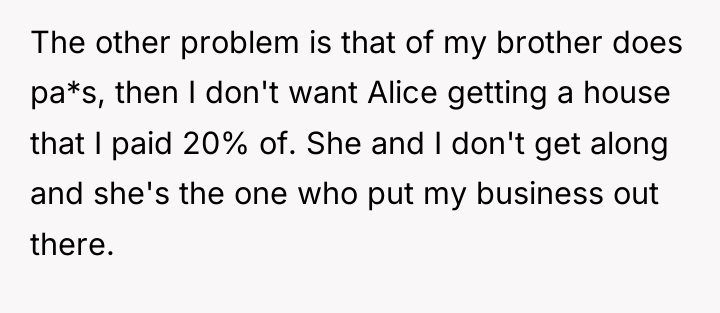 The other problem is that of my brother does pa*s,...