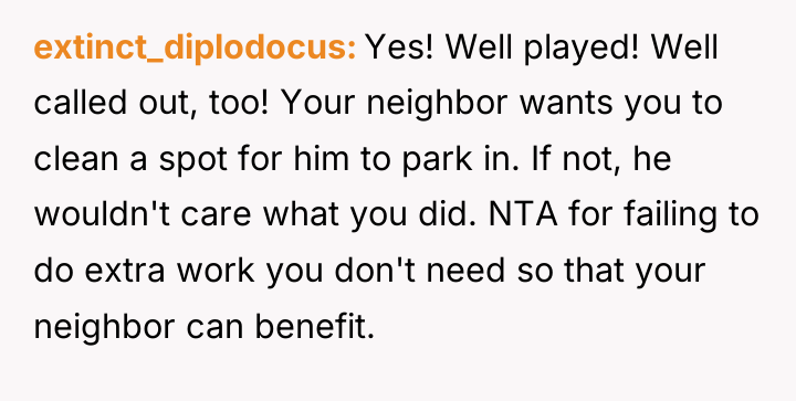 extinct_diplodocus Yes! Well played! Well called out, too! Your neighbor...