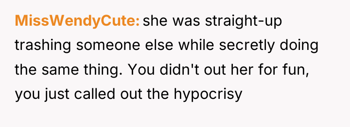 MissWendyCute she was straight-up trashing someone else while secretly doing...