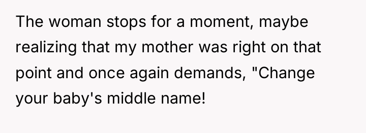 The woman stops for a moment, maybe realizing that my...