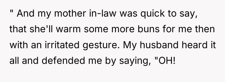 " And my mother in-law was quick to say, that...