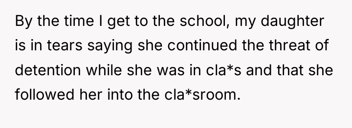 By the time I get to the school, my daughter...