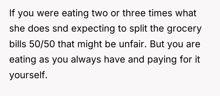 If you were eating two or three times what she...
