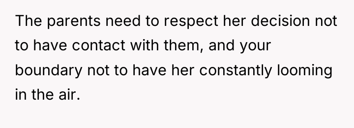 The parents need to respect her decision not to have...