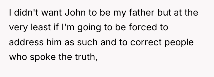 I didn't want John to be my father but at...