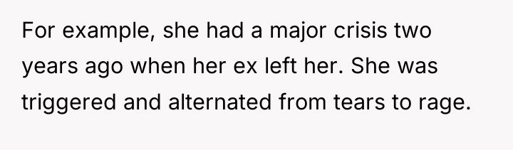 For example, she had a major crisis two years ago...