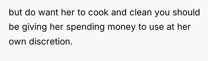 but do want her to cook and clean you should...