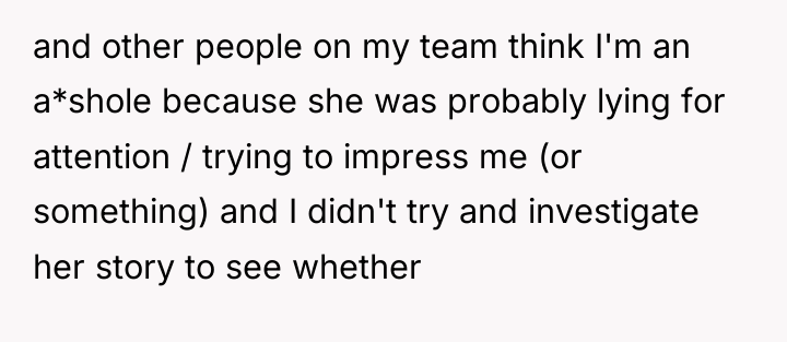 and other people on my team think I'm an a*shole...