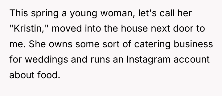 This spring a young woman, let's call her "Kristin," moved...