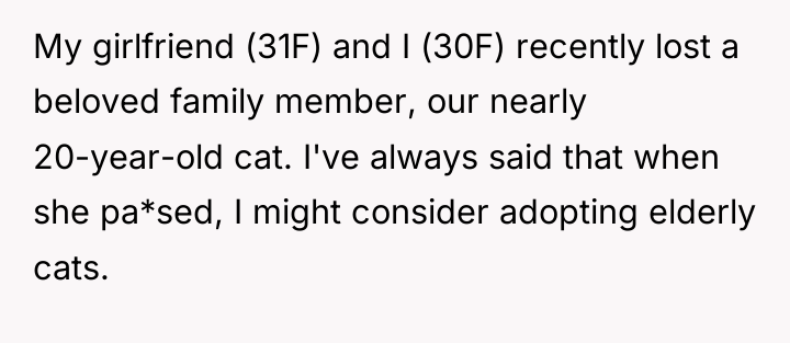 My girlfriend (31F) and I (30F) recently lost a beloved...