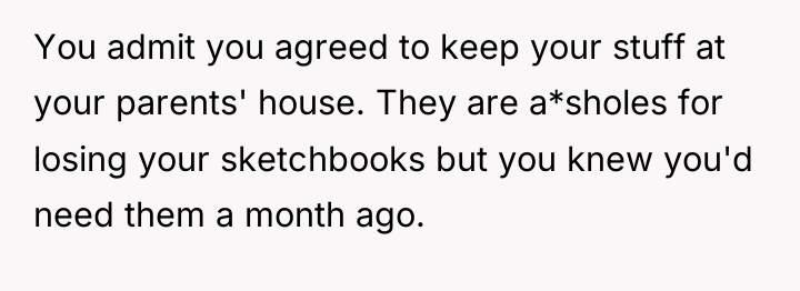 You admit you agreed to keep your stuff at your...