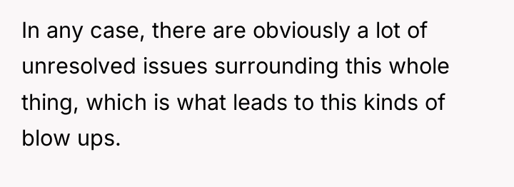In any case, there are obviously a lot of unresolved...