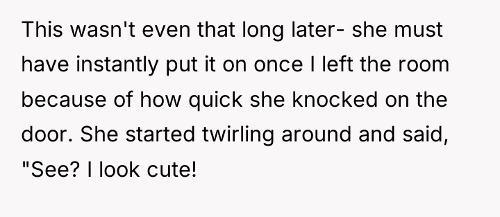 This wasn't even that long later- she must have instantly...