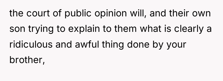 the court of public opinion will, and their own son...