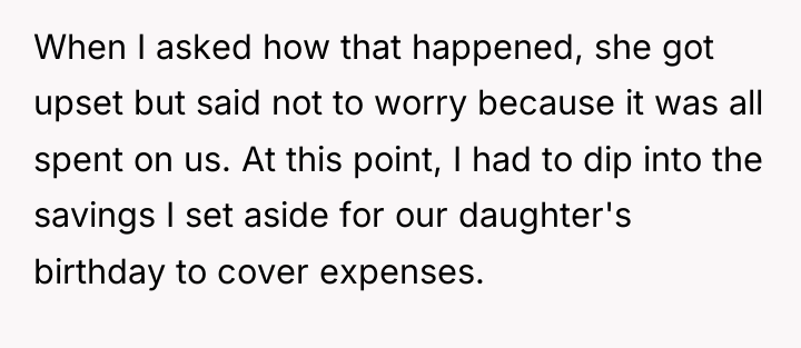 When I asked how that happened, she got upset but...