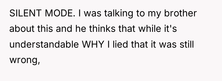 SILENT MODE. I was talking to my brother about this...