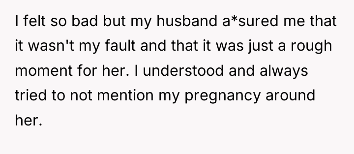 I felt so bad but my husband a*sured me that...