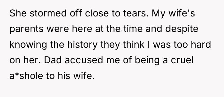 She stormed off close to tears. My wife's parents were...