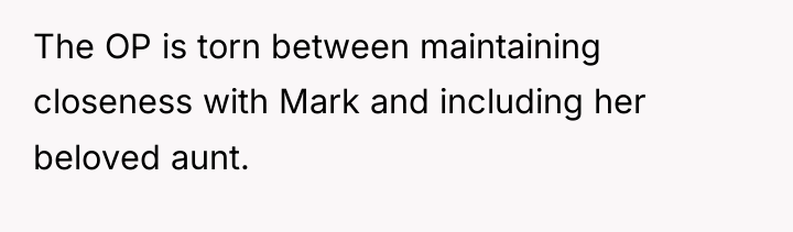 The OP is torn between maintaining closeness with Mark and...