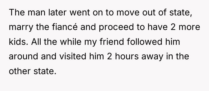 The man later went on to move out of state,...