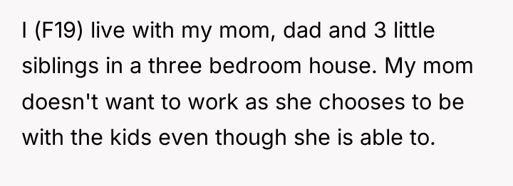 I (F19) live with my mom, dad and 3 little...