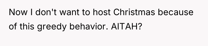 Now I don't want to host Christmas because of this...