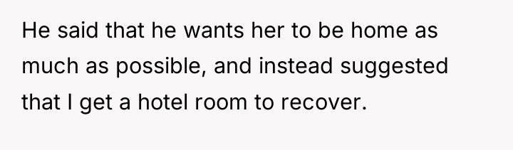 He said that he wants her to be home as...