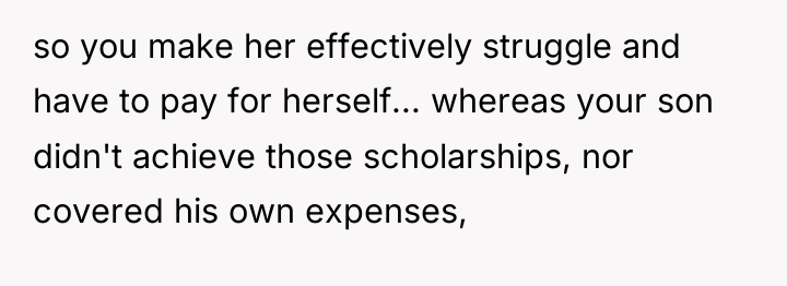 so you make her effectively struggle and have to pay...