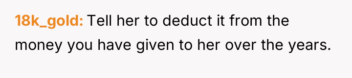 18k_gold Tell her to deduct it from the money you...