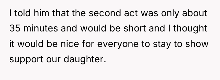 I told him that the second act was only about...