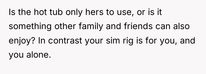 Is the hot tub only hers to use, or is...