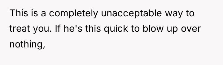 This is a completely unacceptable way to treat you. If...