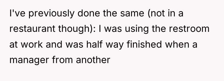 I've previously done the same (not in a restaurant though):...