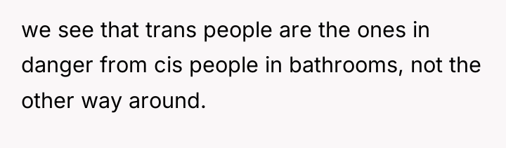 we see that trans people are the ones in danger...